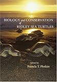 Biology and Conservation of Ridley Sea Turtles