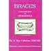 Braces: A Consumers Guide to Orthodontics