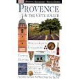 Provence and Cote d'Azur (DK Eyewitness Travel Guide) by n/a