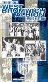 Review Ilc Media  / West Bromwich Albion - The Official West Bromwich Albion History