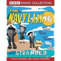 The "Navy Lark": Stranded v. 16 (BBC Radio Collection)