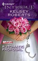 Automatic Proposal (Harlequin Intrigue Series)