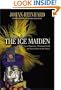 The Ice Maiden: Inca Mummies, Mountain Gods, and Sacred Sites in the Andes