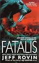 Fatalis: A Novel