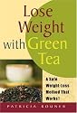 Lose Weight with Green Tea: A Safe Weight-Loss Method That Works