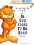 In Dog Years I'd Be Dead: Garfield at 25