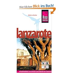 Lanzarote: Urlaubshandbuch zum Bereisen und Entdecken der Kanareninsel