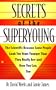 Secrets of the Superyoung