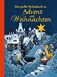 Produkt-Bild: Das gro&szlig;e Vorlesebuch zu Advent und Weihnachten