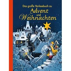 Das gro�e Vorlesebuch zu Advent und Weihnachten
