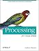 Processing for Visual Artists: Creative Image and Animation Programming