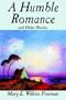 A Humble Romance and Other Stories