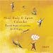 Mind, Body and Spirit Calendar: Thoughts and Inspirations for All the Year (Mind, Body & Spirit)