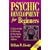 Psychic Development for Beginners: An Easy Guide to Releasing and Developing Your Psychic Abilities (For Beginners (Llewellyn's))