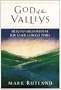 God of the Valleys: Heaven's High Purpose for Your Lowest Times