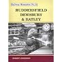 Huddersfield Dewsbury and Batley (Railway Memories)