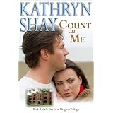 Count on Me (Bayview Heights Trilogy) ~ Kathryn Shay