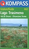  : Kompass Karten, Lago Trasimeno, Val di Chiana, Chianciano Terme: Wander- und Bikekarte. Val di Chiana. Chianciano Terme (Kompass Wanderkarten)