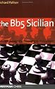 The Bb5 Sicilian: Detailed Coverage of a Thoroughly Modern System (Everyman Chess)