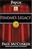 Fendar's Legacy (Passages 6: From Adventures in Odyssey)