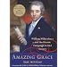Amazing Grace: William Wilberforce and the Heroic Campaign to End Slavery