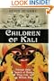 Children of Kali: Through India in Search of Bandits, the Thug Cult, and the British Raj