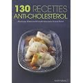 130 recettes anti-chol�st�rol