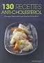 130 recettes anti-chol�st�rol
