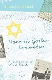 Hannah Goslar remembers : a childhood friend of Anne Frank