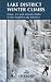 Lake District Winter Climbs: Snow, Ice and Mixed Climbs in the English Lake District