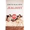 Best Reads About Jealousy In A Relationship