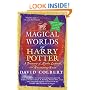 The Magical Worlds of Harry Potter (revised edition)