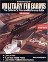 Standard Catalog of Military Firearms: The Collector's Price and Reference Guide (Standard Catalog of Military Firearms)