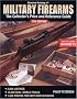 Standard Catalog of Military Firearms: The Collector's Price and Reference Guide (Standard Catalog of Military Firearms)