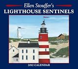 Ellen Stouffer's Lighthouse Sentinels: Wall Calendar