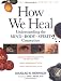 How We Heal: Understanding the Mind-Body-Spirit Connection