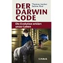 Der Darwin-Code: Die Evolution erkl�rt unser Leben
