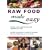Raw Food Made Easy