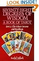 Seventy Eight Degrees of Wisdom