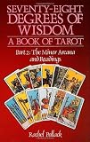 Seventy-Eight Degrees of Wisdom