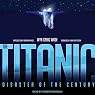 The Titanic: Disaster of the Century