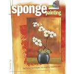 Sponge Painting: Fast & Fun Techniques for Creating Beautiful Art book cover