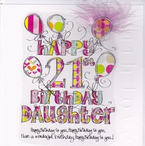 Daughter 21st Birthday Card - Large, Luxury Birthday Card: Amazon.co.uk