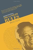 The Sandler Rules: Forty-Nine Timeless Selling Principles... and How to Apply Them