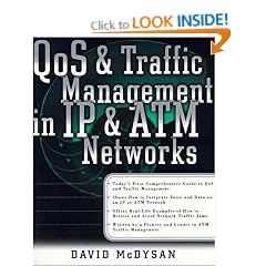 QoS and Traffic Management in IP and ATM Networks (Networking Series)