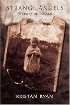 Strange Angels: The Book of Damaris