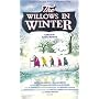 The Willows in Winter [VHS]