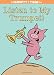 Listen to My Trumpet! (An Elephant and Piggie Book)