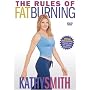 Kathy Smith - The Rules of Fat Burning