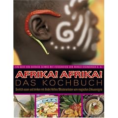 Afrika!Afrika! Das Kochbuch